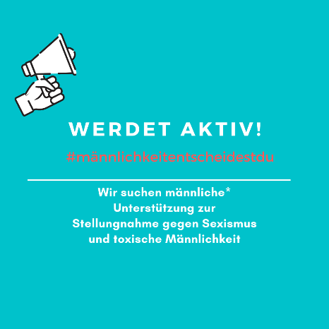 weiße Schrift auf blauem Hintergrund, die sagt: Werdet Aktiv! #männlichkeitentscheidestdu